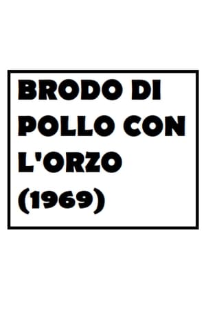 Poster Brodo di pollo con l'orzo (1969)