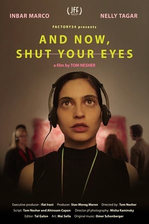 Poster And Now Shut Your Eyes (2020)