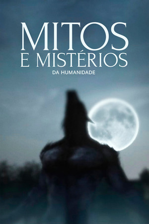 Mitos e Mistérios da Humanidade