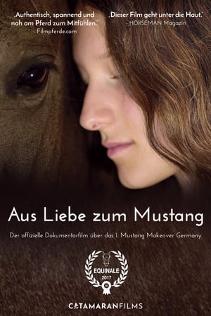 Poster Aus Liebe zum Mustang 2017