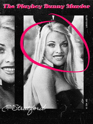 The Playboy Bunny Murder