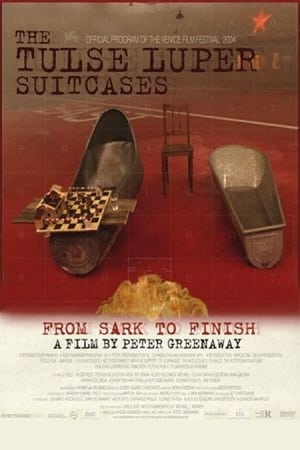 Poster The Tulse Luper Suitcases, Part 3: From Sark to the Finish 2004