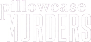 Pillowcase Murders — Logos 1
