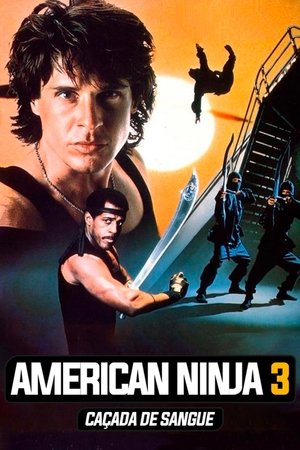 American Ninja 3: Caçada de Sangue