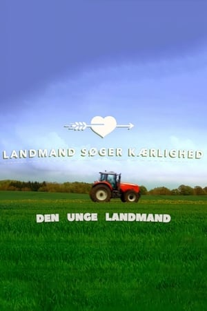 Image Landmand søger kærlighed - Den unge landmand