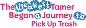 The Weakest Tamer Began a Journey to Pick Up Trash