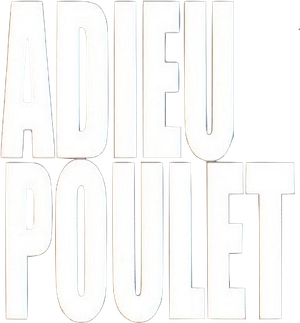 Adieu poulet — Logos 9