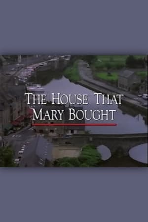 The House that Mary Bought