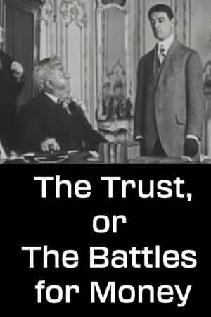Poster Le trust, ou les batailles de l'argent 1911