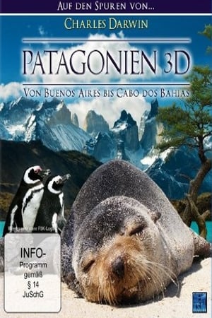 Poster Patagonien 3D - Auf den Spuren von Charles Darwin: Von Buenos Aires bis Cabo dos Bahias (2012)