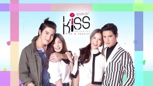 Kiss The Series