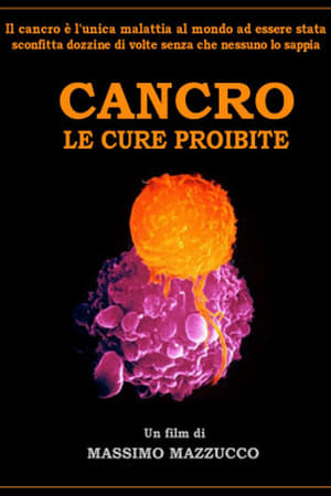 Cancro - Le cure proibite film complet