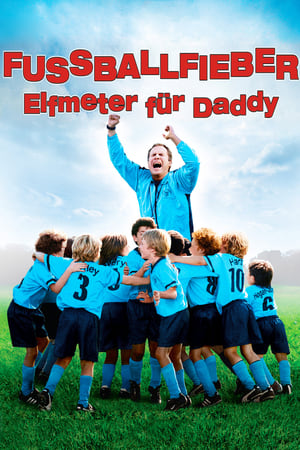 Fußballfieber - Elfmeter für Daddy 2005