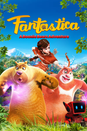 Poster Fantastica: A Boonie Bears Adventure 2017