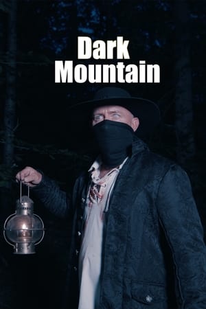 Dark Mountain film complet