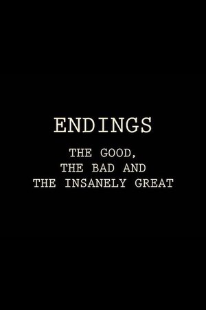 Image Endings: The Good, The Bad, and the Insanely Great