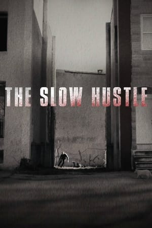 Poster The Slow Hustle 2021