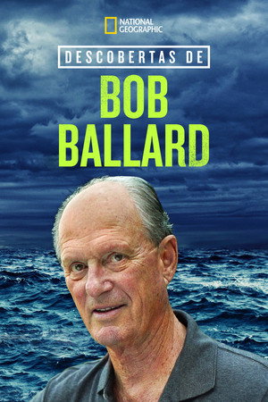 Bob Ballard: An Explorer's Life 14
