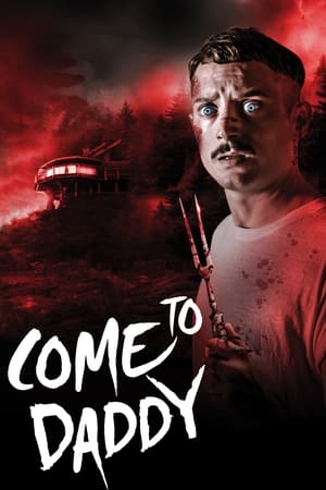 Come to Daddy (2019)