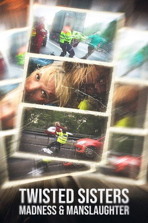 Twisted Sisters: Madness and Manslaughter