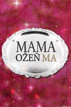 Image Mama, ožeň ma!
