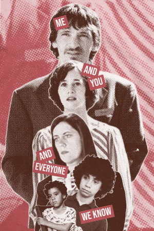 Постер фильма «Я и ты и все, кого мы знаем (2005)» — (17 из 34)