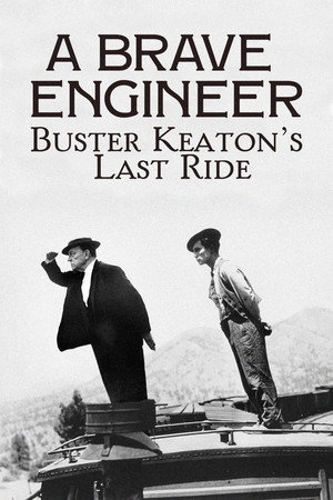 Image A Brave Engineer: Buster Keaton's Last Ride
