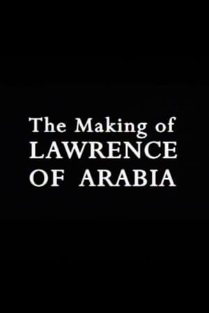 The Making of 'Lawrence of Arabia' film complet