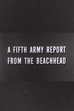 A Fifth Army Report from the Beachhead
