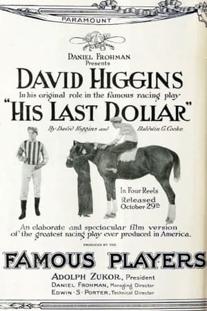 Poster His Last Dollar (1914)