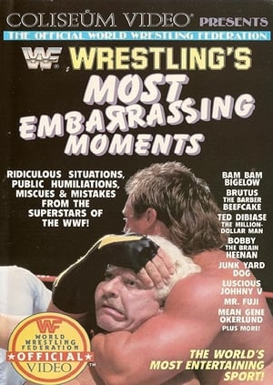 Wrestling's Most Embarrassing Moments poster