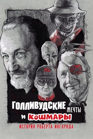 Poster Голливудские мечты и кошмары: История Роберта Инглунда 2022