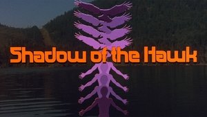 Shadow of the Hawk film complet