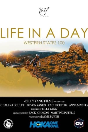 Poster LIFE IN A DAY - The Western States 100 Mile Endurance Run 2017
