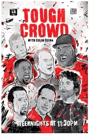 Poster Tough Crowd with Colin Quinn Сезона 1 Епизода 55 2004