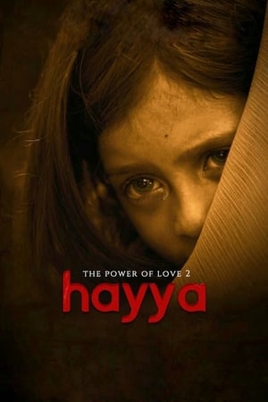 Poster Hayya: The Power of Love 2 2019