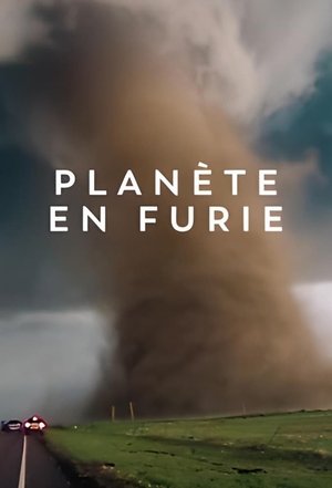 Planète en furie movie poster