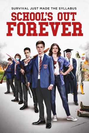 Click for trailer, plot details and rating of School's Out Forever (2021)