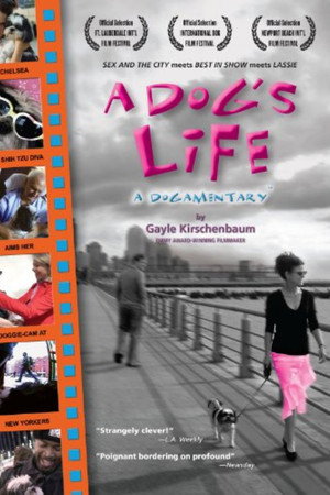 A Dog's Life: A Dogamentary