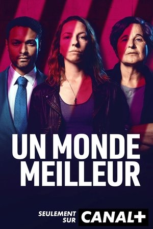 Un monde meilleur - Saison 1