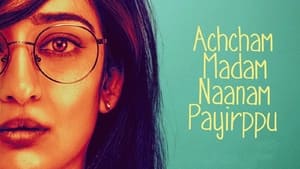 Achcham Madam Naanam Payirppu (2022) Tamil WEB-DL 720p HEVC | GDRive