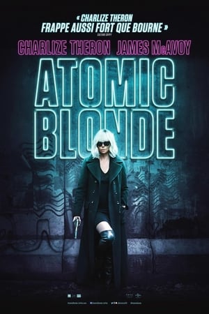 Poster Atomic Blonde 2017