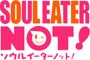 Soul Eater Not!