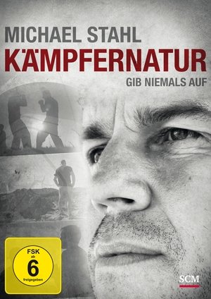 Nonton film Michael Stahl - Kämpfernatur (2017) terbaru sub indo Nonton film Michael Stahl - Kämpfernatur (2017) terbaru sub indo