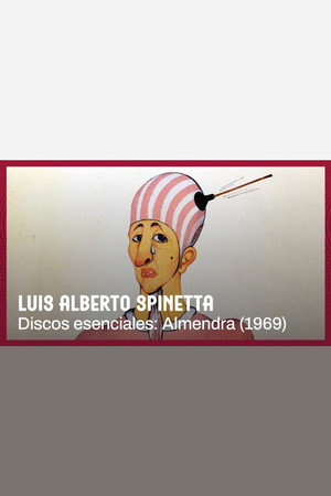 Spinetta. Discos esenciales: Almendra