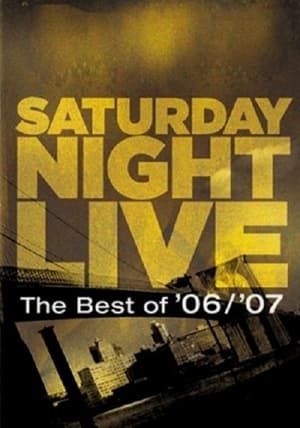 Poster Saturday Night Live: The Best of '06/'07 2008