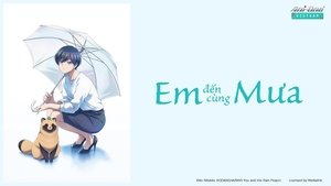Em Đến Cùng Mưa