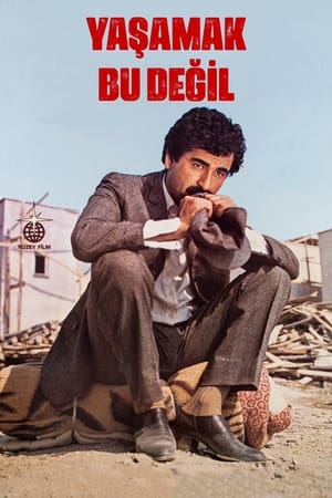 Poster Yaşamak Bu Değil (1981)