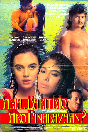 Poster Ama... Bakit Mo Ako Pinabayaan? 1990