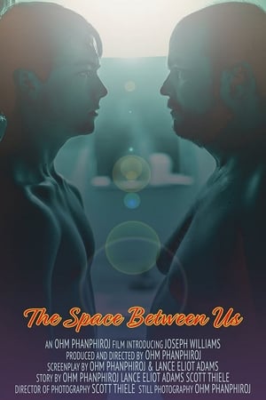 Poster The Space Between Us (2018)